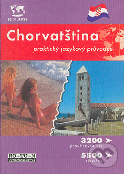 Chorvatština - Kolektív autorov, RO-TO-M, 2005