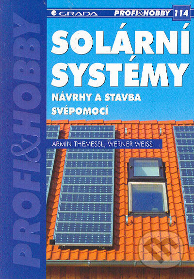 Kniha: Solární systémy (Armin Themessl a Werner Weiss). Grada, 2005