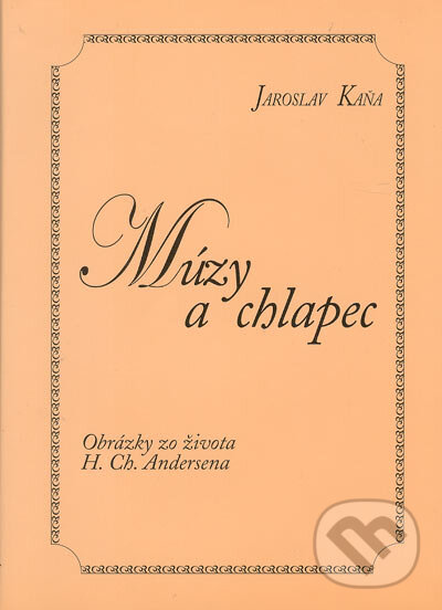 Kniha: Múzy a chlapec (Jaroslav Kaňa). Gu100, 2005