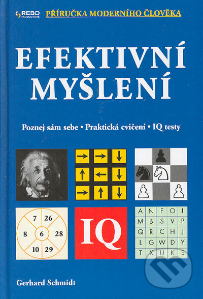 Kniha: Efektivní myšlení (Gerhard Schmidt). Rebo, 2005