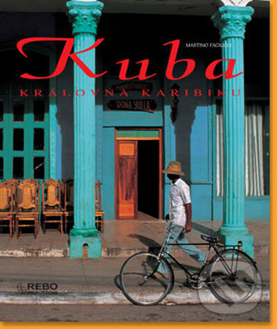 Kniha: Kuba (Martino Fagiuoli). Rebo, 2005