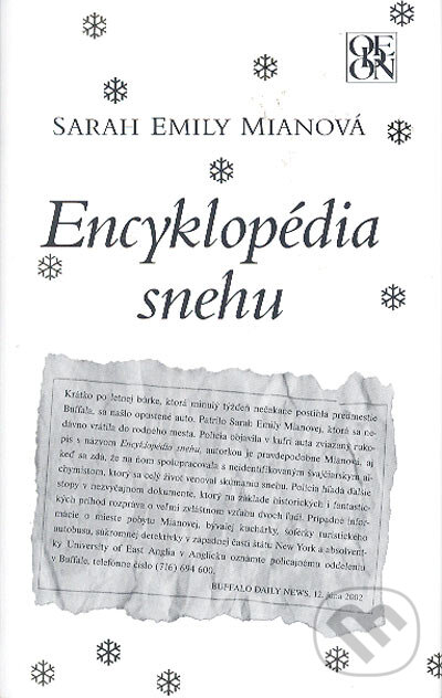 Encyklopédia snehu - Sarah Emily Mianová, Odeon, 2005