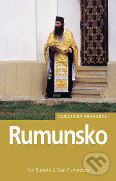 Kniha: Rumunsko - turistický průvodce (Dan Richardson a Tim Burford). Jota, 2001