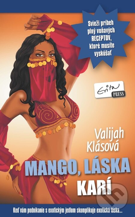 E-kniha: Mango, láska a karí (Valijah Klásová). Evitapress, 2015