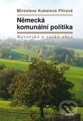 Levně Německá komunální politika (Bavorské a saské obce) - kniha z kategorie Politológia a politika