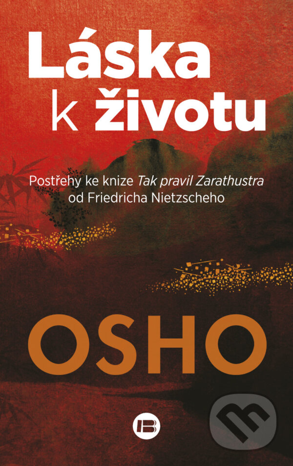 Láska k životu - Osho, BETA - Dobrovský, 2015