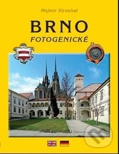 Kniha: Brno fotogenické (Mojmír Strouhal). Littera, 2015