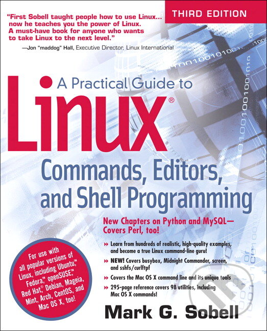 A Practical Guide to Linux Commands, Editors, and Shell Programming - Mark G. Sobell, Prentice Hall, 2012