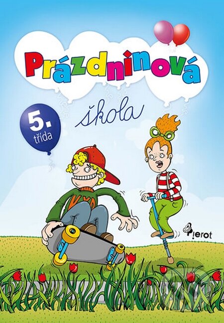 Levně Prázdninová škola 5. třída - Petr Šulc - kniha z kategorie 2. stupeň