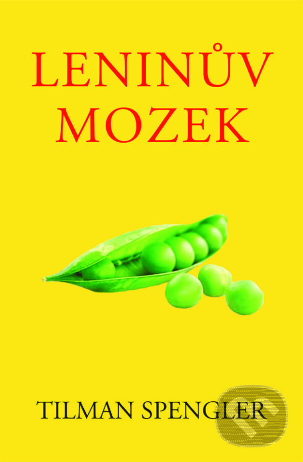 Levně Leninův mozek - Tilman Spengler - kniha z kategorie Beletria