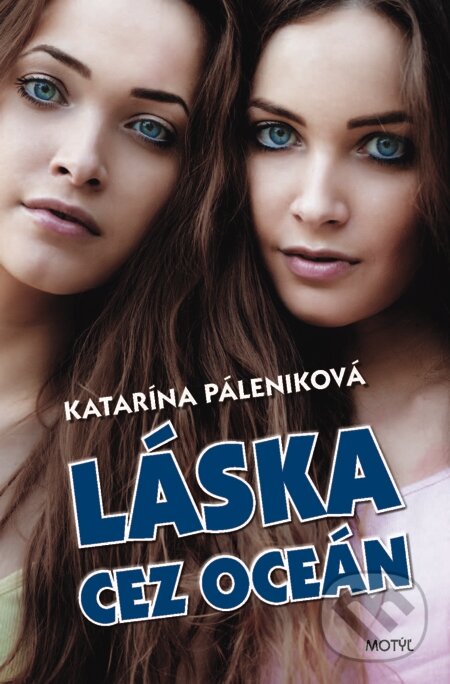 E-kniha: Láska cez oceán (Katarína Páleniková). Motýľ, 2015