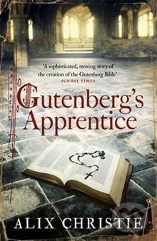 Levně Gutenberg's Apprentice - Alix Christie - kniha z kategorie Beletria