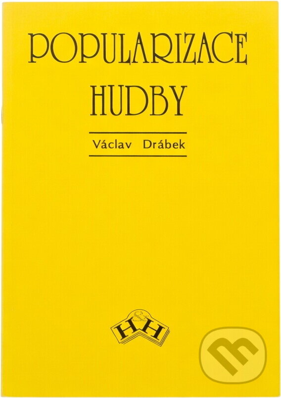 Kniha: Popularizace hudby (Václav Drábek). , 1992