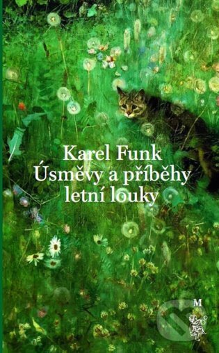 Levně Úsměvy a příběhy letní louky - Karel Funk - kniha z kategorie Motivácia a sebarozvoj