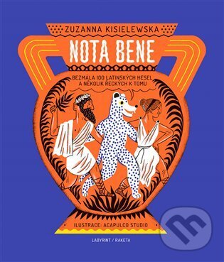 Levně Nota bene (Bezmála 100 latinských hesel a několik řeckých k tomu) - kniha z kategorie Naučné knihy