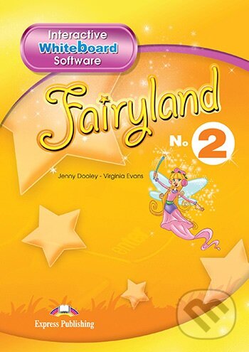 Fairyland 2: Whiteboard Software - Virginia Evans,Jenny Dooley, Express Publishing