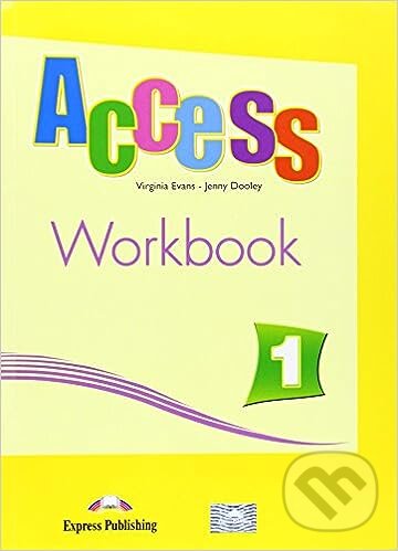 Levně Access 1: Workbook - Virginia Evans, Jenny Dooley - kniha z kategorie Jazykové učebnice a slovníky