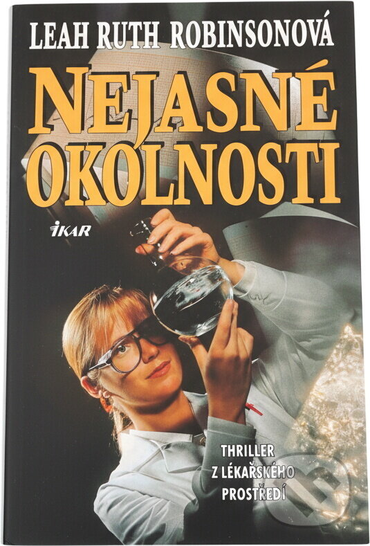 Kniha: Nejasné okolnosti (Leah Ruth Robinson). Ikar, 1998