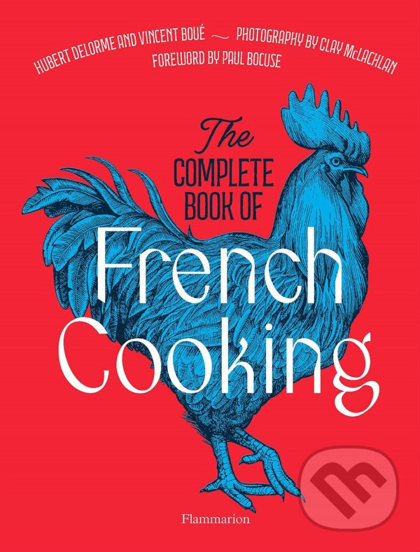 Levně The Complete Book of French Cooking - Vincent Boué, Hubert Delorme - kniha z kategorie Národná kuchyňa
