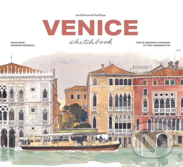 Levně Venice sketchbook - Fabrice Moireau (Ilustrátor) - kniha z kategorie Umenie, dizajn a architektúra