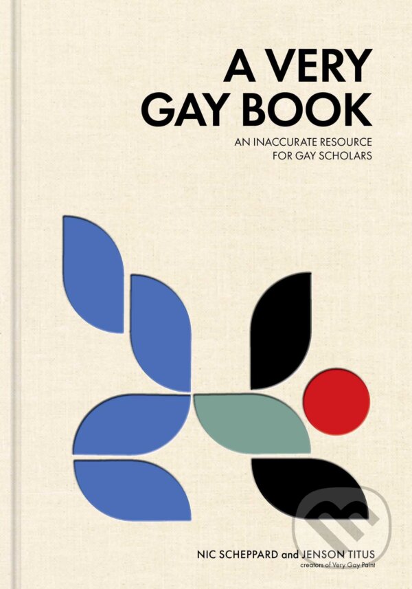 A Very Gay Book: An Inaccurate Resource for Gay Scholar - Jenson Titus, Andrews McMeel, 2023