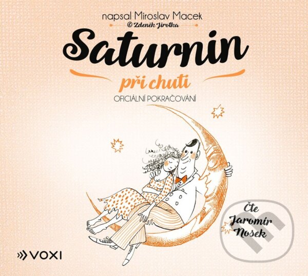 Levně Saturnin při chuti - Miroslav Macek, Zdeněk Jirotka - audiokniha z kategorie Beletria
