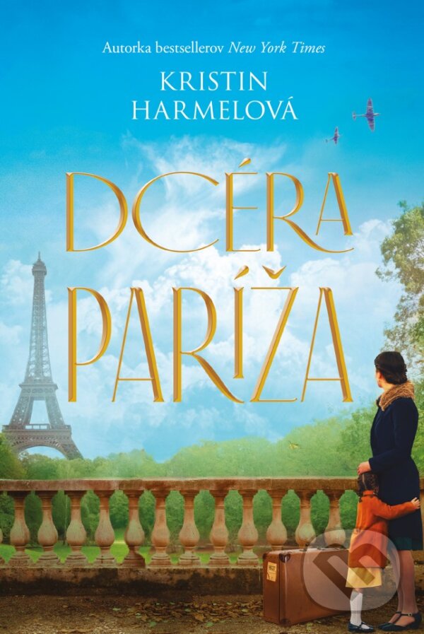 Kniha: Dcéra Paríža (Kristin Harmel)