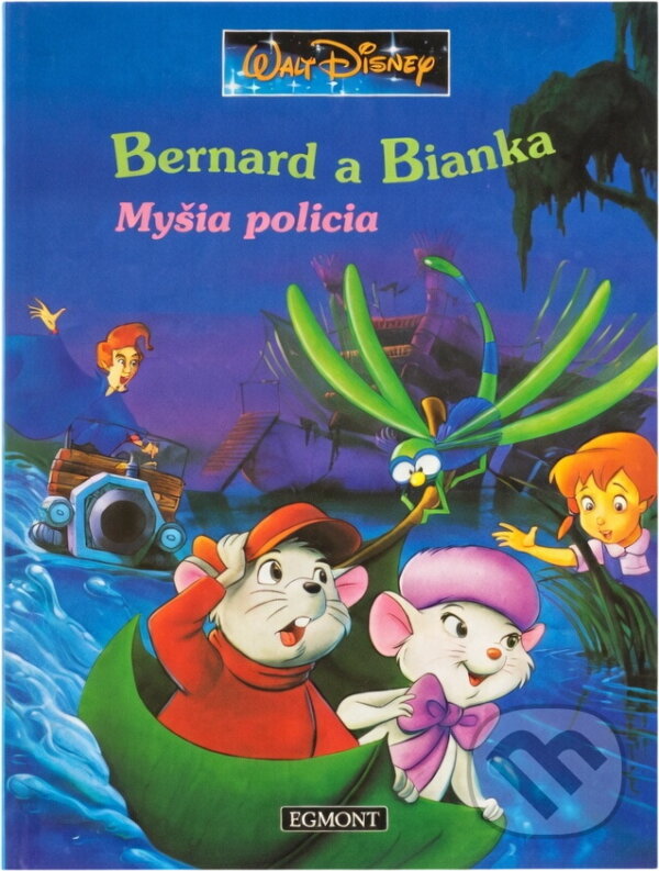 Kniha: Bernard a Bianka (Walt Disney). , 1992