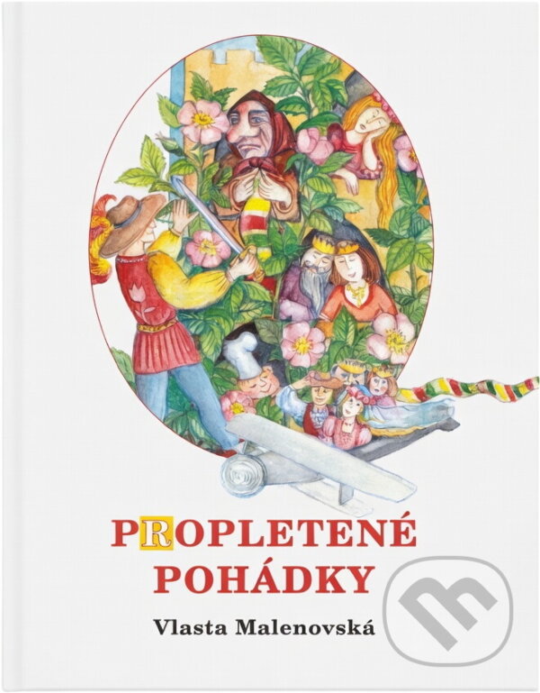 Kniha: Propletené pohádky pro malé i velké (Vlasta Malenovská). Albert, 1997