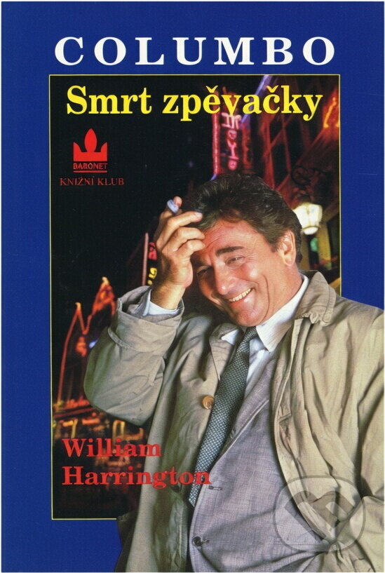 Kniha: Smrt zpěvačky (William Harrington). , 1998