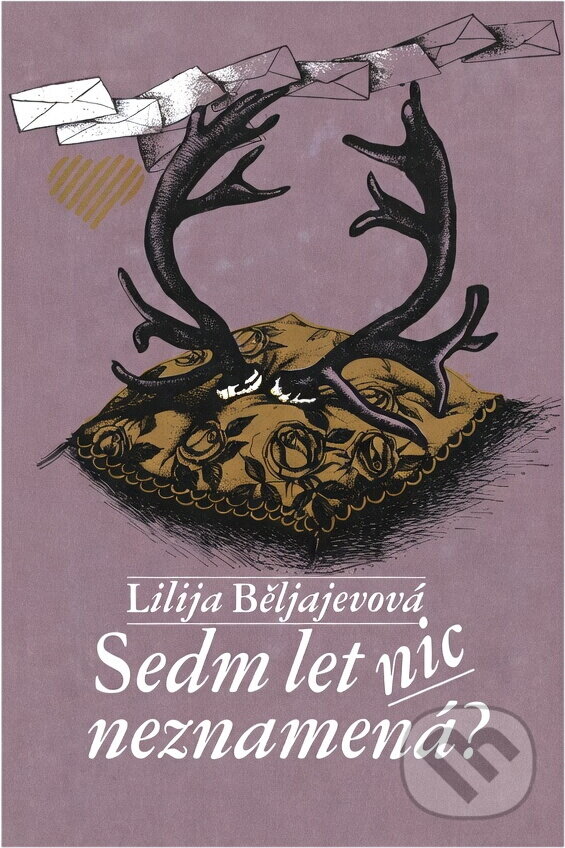 Kniha: Sedm let nic neznamená? (Lilija Ivanovna Beljajeva). , 1980