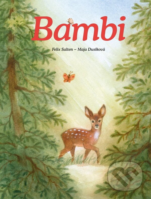 Levně Bambi - Felix Salten, Maja Dusíková (ilustrátor) - kniha z kategorie Pre deti a mládež