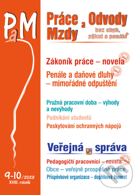 Levně Práce, odvody a mzdy bez chyb, pokut a penále č. 9-10 / 2023 - Zákoník práce - novela