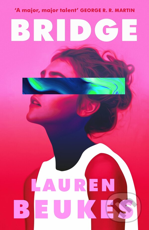 Levně Bridge - Lauren Beukes - kniha z kategorie Beletria