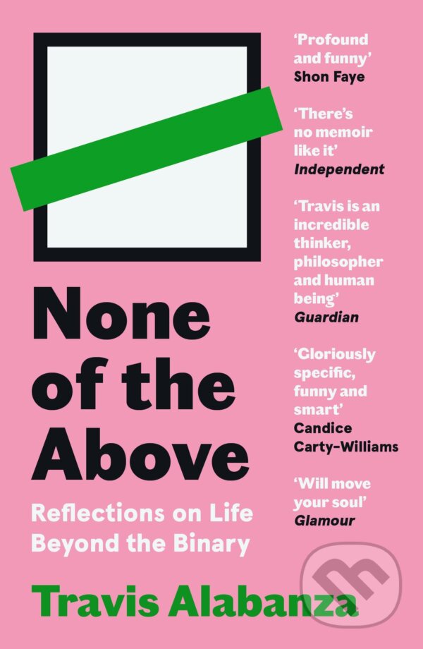 Levně None of the Above (Reflections on Life Beyond the Binary) - kniha z kategorie Filozofia