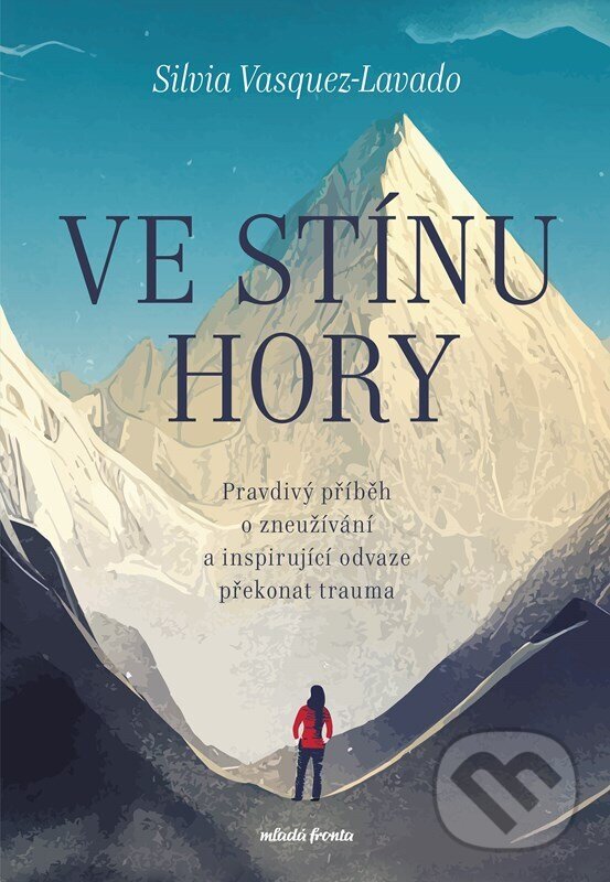 Levně Ve stínu hory - Silvia Vasquez-Lavado - kniha z kategorie Životopisy