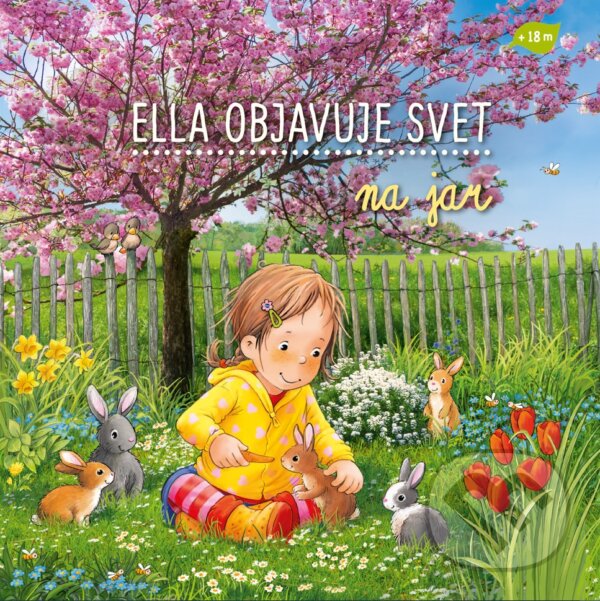 Levně Ella objavuje svet: Na jar - Katja Senner (ilustrátor), Sandra Grimm - kniha z kategorie Pre deti a mládež