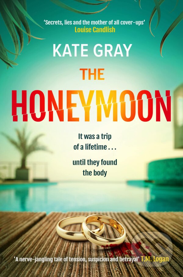 Levně The Honeymoon - Kate Gray - kniha z kategorie Beletria