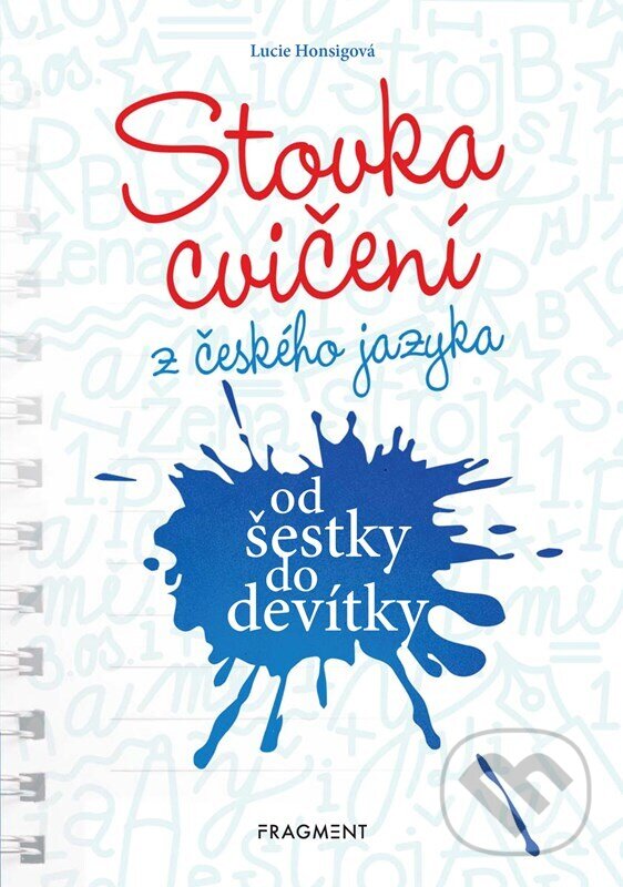 Levně Stovka cvičení z českého jazyka od šestky do devítky - kniha z kategorie 2. stupeň