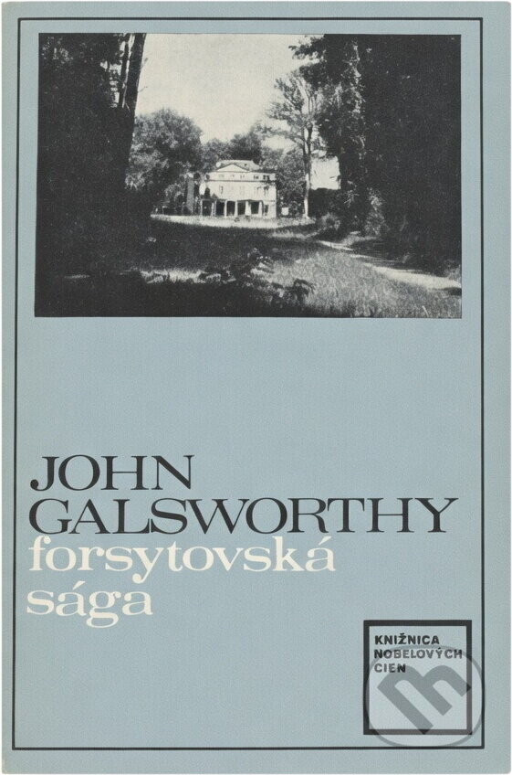 Kniha: Forsytovská sága (John Galsworthy). , 1969