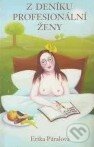 Kniha: Z deníku profesionální ženy (Erika Páralová). , 1997