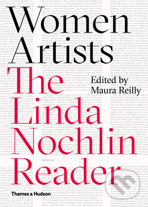 Kniha: Women Artists (Linda Nochlin a Maura Reilly). Thames & Hudson, 2015