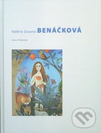 Levně Valéria Zuzana Benáčková - Valéria Zuzana Benáčková - kniha z kategorie Slovenská ľudová tvorba