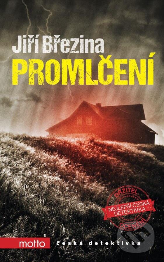 Kniha: Promlčení (Jiří Březina). Motto, 2015