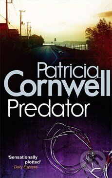 Levně Predator - Patricia Cornwell - kniha z kategorie Detektívky, trilery a horory
