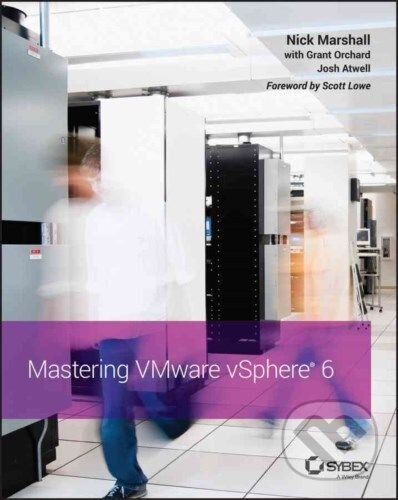 Levně Mastering VMware vSphere 6 - Nick Marshall - kniha z kategorie Odborné a náučné