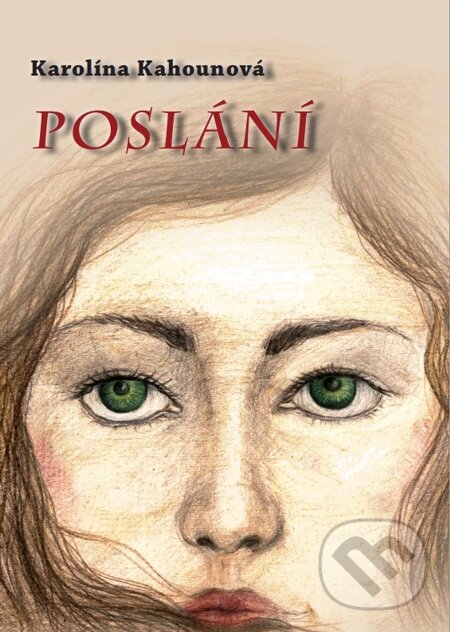 E-kniha: Poslání (Karolína Kahounová). Má kniha.cz