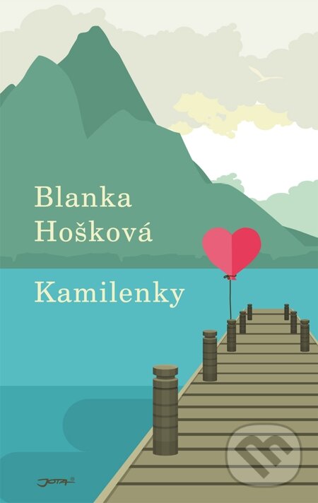 E-kniha: Kamilenky (Blanka Hošková). Jota, 2015