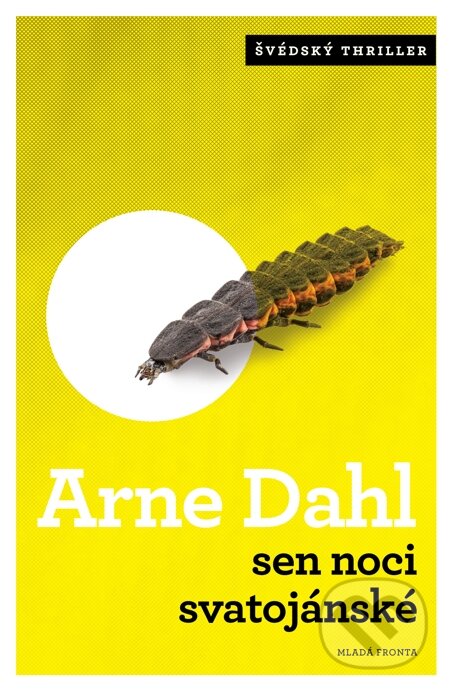 E-kniha: Sen noci svatojánské (Arne Dahl). Mladá fronta, 2015