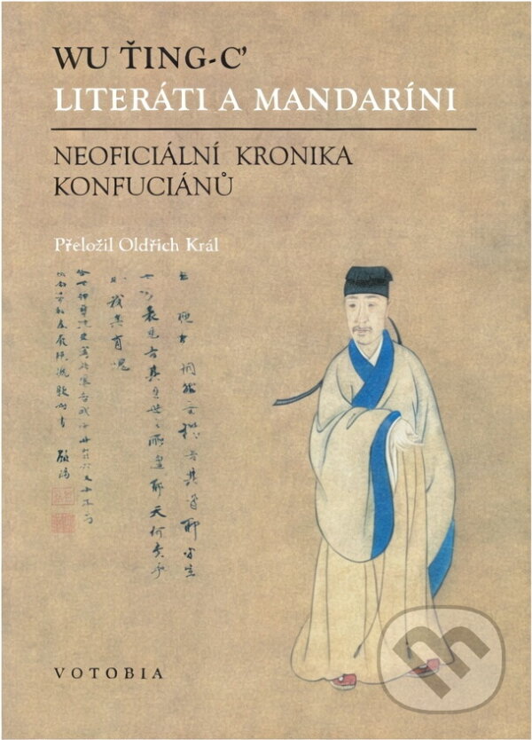 Kniha: Literáti a mandaríni : neoficiální kronika konfuciánů (Jingzi Wu). , 1995